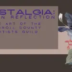 Art Exhibition: Nostalgia, Art in Reflection