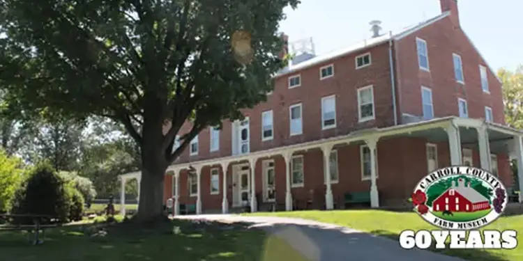 Carroll County Farm Museum Celebrates 60 Years of Preserving Local History