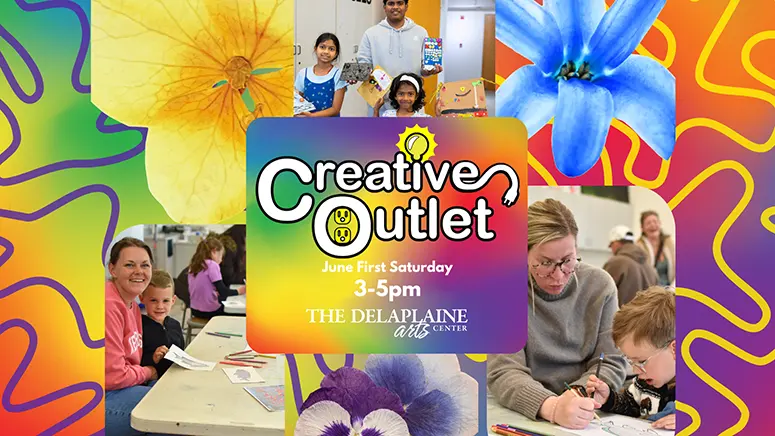 Colorful collage poster advertising 'Creative Outlet' with kids crafting and adults painting, noting date and time at The Delaplaine Arts Center.